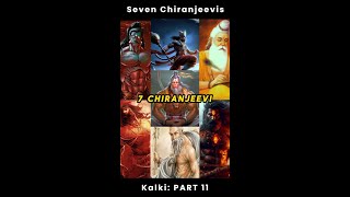 The Seven Chiranjeevi's - Kalki Part 11