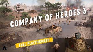 Company of Heroes 3 North Africa Operation - Mission 4 The Fox's Trap