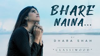 Bhare Naina | Dhara Shah | Ra One | Cover | New Bollywood Song '20 | VishalShekhar |