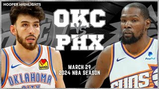 Oklahoma City Thunder vs Phoenix Suns  Game Highlights | Mar 29 | 2024 NBA Seaso