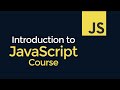 Introduction to JavaScript Tutorial | Getting Started