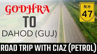 Godhra To Dahod (Time-Lapse) Via NH-47