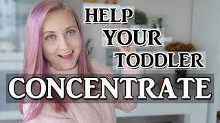 HELP YOUR TODDLER CONCENTRATE IN 10 SIMPLE STEPS! | Montessori At Home