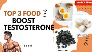 Top 3 Food Boost Testosterone || top 3 food increase testosterone || Boost Testosterone || Guru Mann