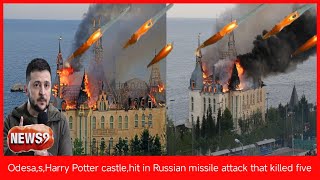 Russian missile attack on Harry Potter Castle in Odessa kills five and injures 32