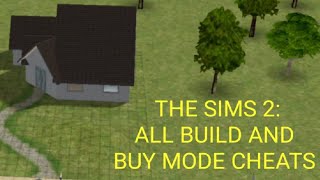 THE SIMS 2 | ALL BUILD MODE CHEATS AND BUY MODE CHEATS & HOW TO USE THEM