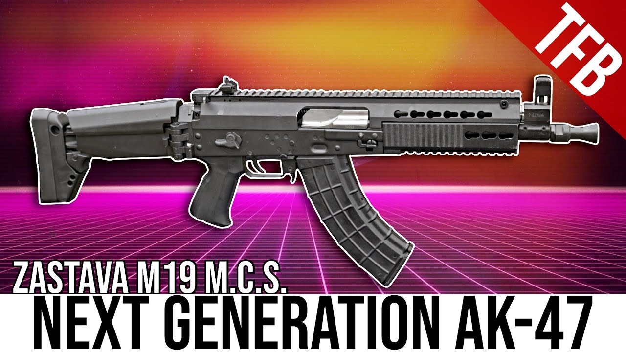 This Is The Next-Gen AK47: The Zastava M19 MCS - YouTube