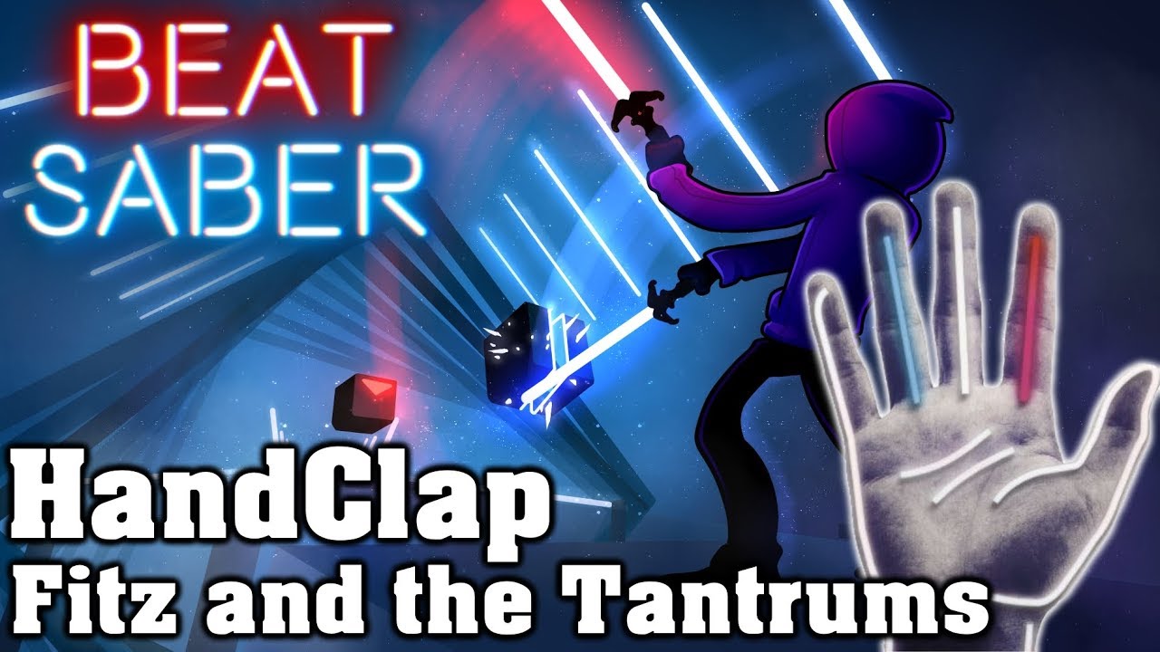 Beat Saber - HandClap - Fitz and the Tantrums (custom song) | FC’ Beat Saber - HandClap - Fitz and the Tantrums (custom song) | FC