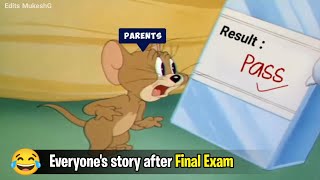 Everyone's story after Final Exam ~ Funny Meme ~ Edits MukeshG