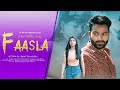 Latest Kullvi-Himachali Song | Faasla | Dr. Om Rana | Swar Mystry | Rachna | Real1Production | 2024