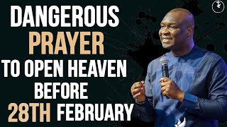 DECLARE THIS DANGEROUS PRAYERS TO OPEN HEAVEN BEFORE 28TH FEBRUARY 2025- APOSTLE JOSHUA SELMAN