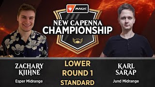 Zachary Kiihne vs Karl Sarap | Lower Round 1| New Capenna Championship