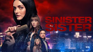 Sinister Sister | Full Movie | Andrea Bowen | Lydia Hearst | Brando Eaton | Diora Baird