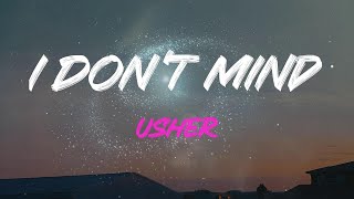 Usher - I Don't Mind (Feat. Juicy J) Lyrics | Your Money, Money, Money