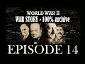 World War II - War Story: Ep. 14 - Facing the Music