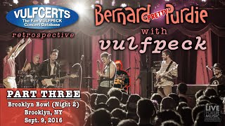 VULFCERTS presents PART 3: BERNARD PURDIE with VULFPECK (a Retrospective) Brooklyn Bowl Night 2