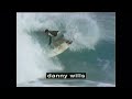 👌 danny wills surf edit