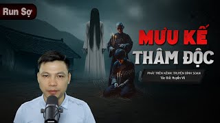 Truyện Ma: MƯU KẾ THÂM ĐỘC - Cải Vận Thay MỆNH TRỜI MC Đình Soạn diễn đọc