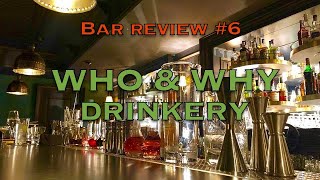 Review of Who \u0026 Why drinkery/Kiev by Alexandr Skubach