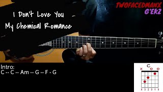 I Don't Love You - My Chemical Romance (Guitar Cover With Lyrics & Chords)