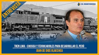 Tren Lima - Chosica y ferrocarriles para desarrollar el Perú