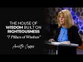 The House of Wisdom Built on Righteousness—