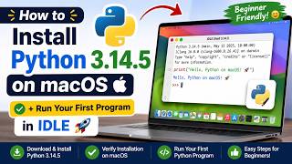 How to Install Python 3.14.5 on macOS 🍎 + Run Your First Program in IDLE 🚀