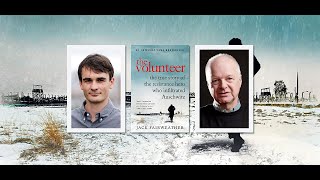 "The Volunteer" with author Jack Fairweather