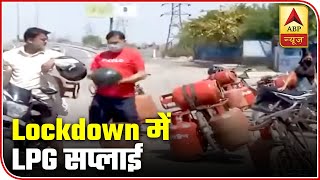 No Shortage Of LPG Amid Lockdown | Ground Report | ABP News