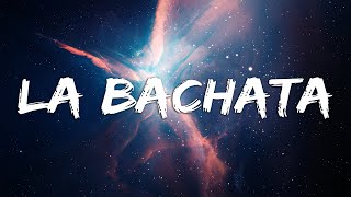 La Bachata - Manuel Turizo (Letra/Lyrics) | Letra No.7