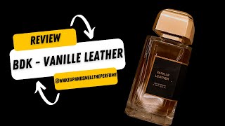 BDK Vanille Leather Perfume Review | #PerfumeReview #BDK