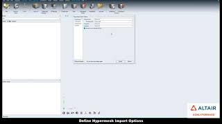 Learn HyperWorks Interface - IMPORT HM FILE