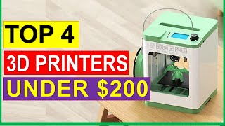 ✅Top 4 Best 3D Printers Under $200  in 2022-2023 [ Review ]
