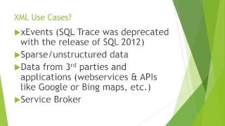 XML WITHOUT XANAX HOW TO HANDLE XML IN SQL SERVER