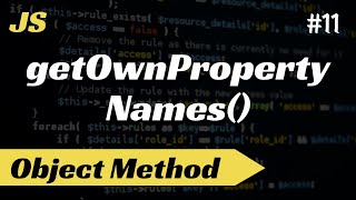 Object.getOwnPropertyNames methods in JavaScript in Hindi | Tutorial #11
