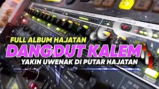 Dangdut Koplo Kalem Hajatan Full album ‼ BIKIN goyang tamu hajatan