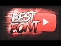 BEST Fonts Pack for YouTube (for Banners/Headers/Logos) Free