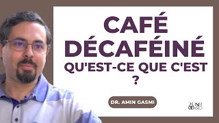 Café et Caféine : café décaféiné qu'est ce que c'est ?