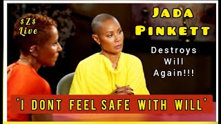 JADA PINKETT DISRESPECTS WILL AGAIN Says 'I DONT FEEL PROTECTED In My RELATIONSHIP'