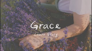 Laura Story - Grace恩典 （英文詩歌、中文歌詞）