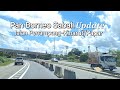 Pan Borneo Sabah flyover Jalan Penampang-Kinarut/Papar latest TERKINI 07/07/2024🚙Lepas banjir kilat🥲