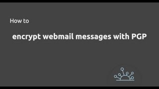 How to encrypt webmail messages using PGP