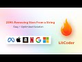 2390. Removing Stars From a String | Leetcode Weekly | Easy | Optimal + Bruteforce