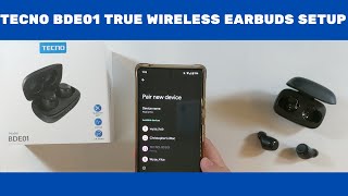 Tecno BDE01 Bluetooth Earbuds Unboxing Setup