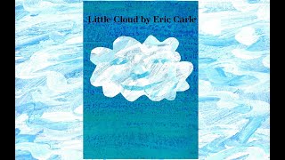 Little Cloud By Eric Carle - Read Well - Read Aloud Videos for Kids.