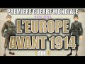 Première Guerre - 01 L'Europe avant 1914