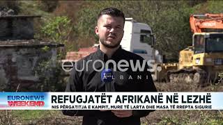 Refugjatët afrikanë në Lezhë, nis  përgatitja e kampit, mure të larta dhe masa të rrepta sigurie