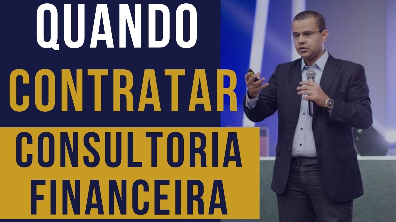 Quando Contratar Uma Consultoria Financeira💰💰💰 - YouTube