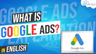 Introduction to Google Ads | Different Types of Ads | Creating Google Ad Account | WsCube Tech