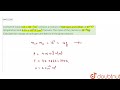 A vessel of volume 2 xx 10^(-2) m^(3) contains a mixture of hydrogen and helium at 47^(@)C tempe...